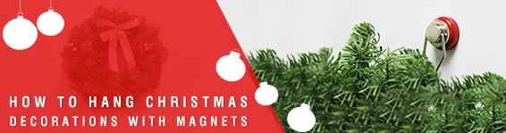 How to hang Christmas decorations with magnets.
